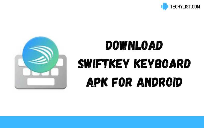 SwiftKey Keyboard APK